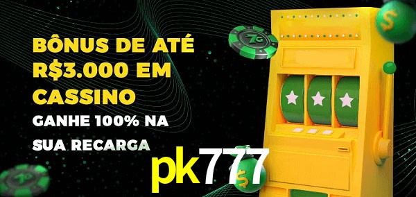 pk777 melhor bônus de depósito
